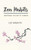 Zen Habits: Mastering the Art of Change By Leo Babauta - Paperback