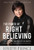 The Power of Right Believing: 7 Keys to Freedom from Fear, Guilt, and Addiction By Joseph Prince - Paperback