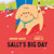 Sally's Big Day By Andrew Larsen - Hardcover