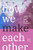 How We Make Each Other: Trans Life at the Edge of the University By Perry Zurn - Paperback