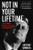 Not in Your Lifetime: The Defining Book on the J.F.K. Assassination By Anthony Summers - Paperback