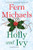 Holly and Ivy: An Uplifting Holiday Novel By Fern Michaels - Paperback