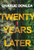 Twenty Years Later: A Riveting New Thriller By Charlie Donlea - Paperback