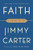 Faith: A Journey for All By Jimmy Carter - Paperback