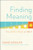 Finding Meaning: The Sixth Stage of Grief By David Kessler - Hardcover