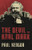 The Devil and Karl Marx: Communism's Long March of Death, Deception, and Infiltration By Paul Kengor - Hardcover