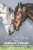 Caring for Horses with a Servant's Heart: A Daily Devotional for the horse professional & the horse lover in all of us By Sheri Grunska - Paperback