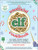 The Unofficial Elf Cookbook: From Buddy's Breakfast Spaghetti to the World's Best Cup of Coffee, Tasty Treats Inspired by a Holiday Classic By Bryton Taylor - Hardcover The Unofficial Elf Cookbook: From Buddy's Breakfast Spaghetti to the World's Best Cup of Coffee, Tasty Treats Inspired by a Holiday Classic By Bryton Taylor - Hardcover
