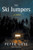 The Ski Jumpers By Peter Geye - Paperback