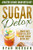Sugar Detox: A Master Cleanse Sugar Detox Diet - Made Easy STEP-BY-STEP 14-Day Sugar Detox Diet Plan - A Break Free from Sugar Addiction By Ryan Morgan - Paperback