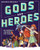 Gods and Heroes: Mythology Around the World By Korwin Briggs - Hardcover