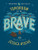 Tomorrow I'll Be Brave By Jessica Hische - Board Books