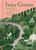 Into Green: Everyday Ways to Find and Lose Yourself in Nature By Caro Langton - Hardcover