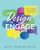 Design to Engage: How to Create and Facilitate a Great Learning Experience for Any Group By Beth Cougler Blom - Paperback