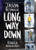 Long Way Down: The Graphic Novel By Jason Reynolds - Hardcover