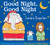 Good Night, Good Night: The Original Longer Version of the Going to Bed Book By Sandra Boynton - Hardcover