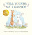 Will You Be My Friend? By Sam McBratney - Hardcover