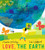 Love, the Earth By Frances Stickley - Hardcover