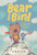 Bear and Bird: The Adventure and Other Stories By Jarvis - Hardcover