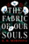 The Fabric of Our Souls By K. M. Moronova - Paperback