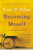 Becoming Myself: A Psychiatrist's Memoir By Irvin D. Yalom - Paperback