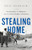 Stealing Home: Los Angeles, the Dodgers, and the Lives Caught in Between By Eric Nusbaum - Paperback
