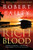Rich Blood By Robert Bailey - Paperback