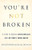 You're Not Broken: 5 Steps to Become Superconscious and Activate Your Magic By Christopher Michael Duncan - Paperback