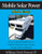 Mobile Solar Power Made Easy!: Mobile 12 volt off grid solar system design and installation. RV's, Vans, Cars and boats! Do-it-yourself step by step By William Errol, IV Prowse - Paperback