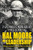 Hal Moore on Leadership: Winning when Outgunned and Outmanned By Mike Guardia - Paperback