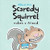 Scaredy Squirrel Makes a Friend By Melanie Watt - Paperback