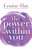 The Power Is Within You By Louise Hay - Paperback