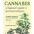 Cannabis: A Beginner's Guide to Growing Marijuana By Danny Danko - Paperback
