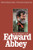 The Best of Edward Abbey By Edward Abbey - Paperback