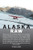 Alaska Raw By Bob Lacher - Paperback