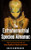 The Extraterrestrial Species Almanac: The Ultimate Guide to Greys, Reptilians, Hybrids, and Nordics By Craig Campobasso - Paperback