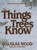 The Things Trees Know By Douglas Wood - Hardcover