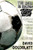 The Ball Is Round: A Global History of Soccer By David Goldblatt - Paperback
