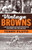 Vintage Browns: A Warm Look Back at the Cleveland Browns of the 1970s, '80s, '90s and More By Terry Pluto - Paperback
