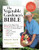 The Vegetable Gardener's Bible, 2nd Edition: Discover Ed's High-Yield W-O-R-D System for All North American Gardening Regions: Wide Rows, Organic Meth By Edward C. Smith - Paperback