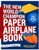 The New World Champion Paper Airplane Book: Featuring the World Record-Breaking Design, with Tear-Out Planes to Fold and Fly By John M. Collins - Paperback