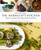 Recipes from the Herbalist's Kitchen: Delicious, Nourishing Food for Lifelong Health and Well-Being By Brittany Wood Nickerson - Hardcover