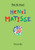 Meet the Artist Henri Matisse: Meet the Artist By Patricia Geis - Hardcover