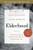 Elderhood: Redefining Aging, Transforming Medicine, Reimagining Life By Louise Aronson - Paperback Elderhood: Redefining Aging, Transforming Medicine, Reimagining Life By Louise Aronson - Paperback