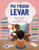 My Friend Levar By Ezra Edmond - Hardcover