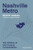Nashville Metro: The Politics of City-County Consolidation By Brett W. Hawkins - Paperback