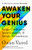 Awaken Your Genius: Escape Conformity, Ignite Creativity, and Become Extraordinary By Ozan Varol - Hardcover