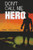 Don't Call Me Hero By Ray Villareal - Paperback