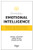 Harvard Business Review Everyday Emotional Intelligence: Big Ideas and Practical Advice on How to Be Human at Work By Harvard Business Review - Paperback