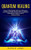 Quantum Healing: Power of Self-healing and Laws of Quantum (Unlocking the Hidden Potential of Energy Medicine Self-healing through the By Patrick Jones - Paperback